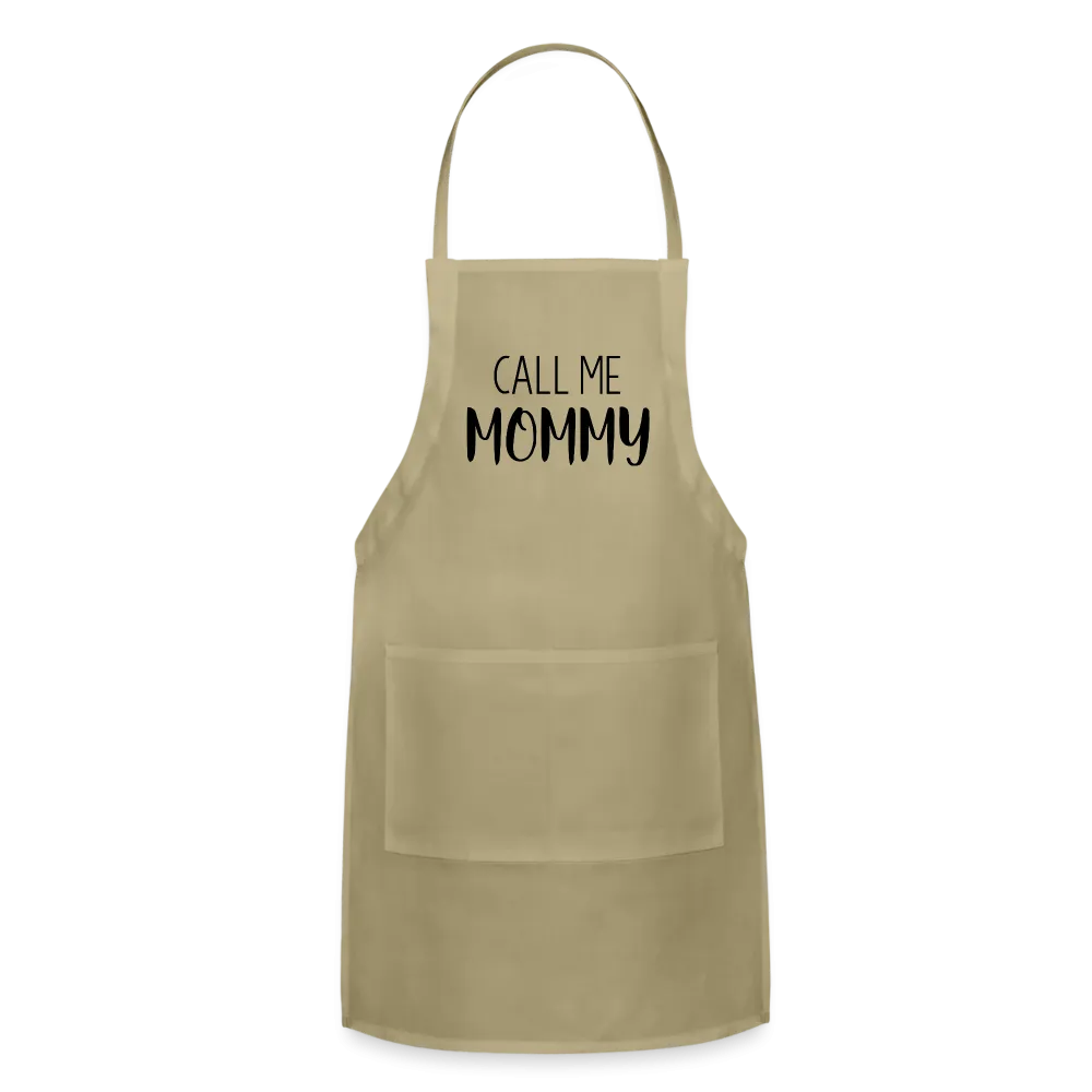 Call Me Mommy - Adjustable Apron