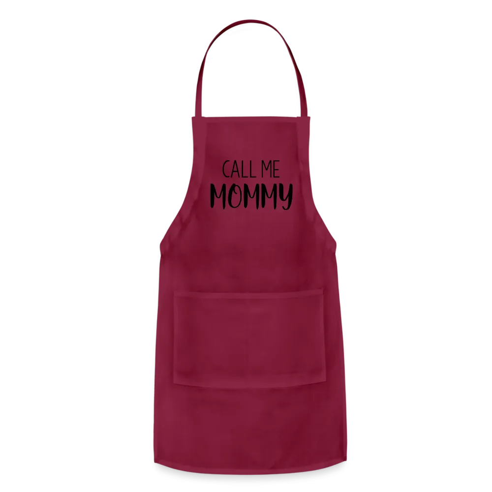 Call Me Mommy - Adjustable Apron