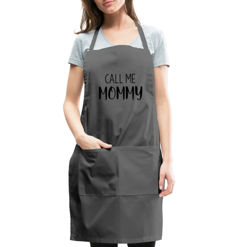 Call Me Mommy - Adjustable Apron