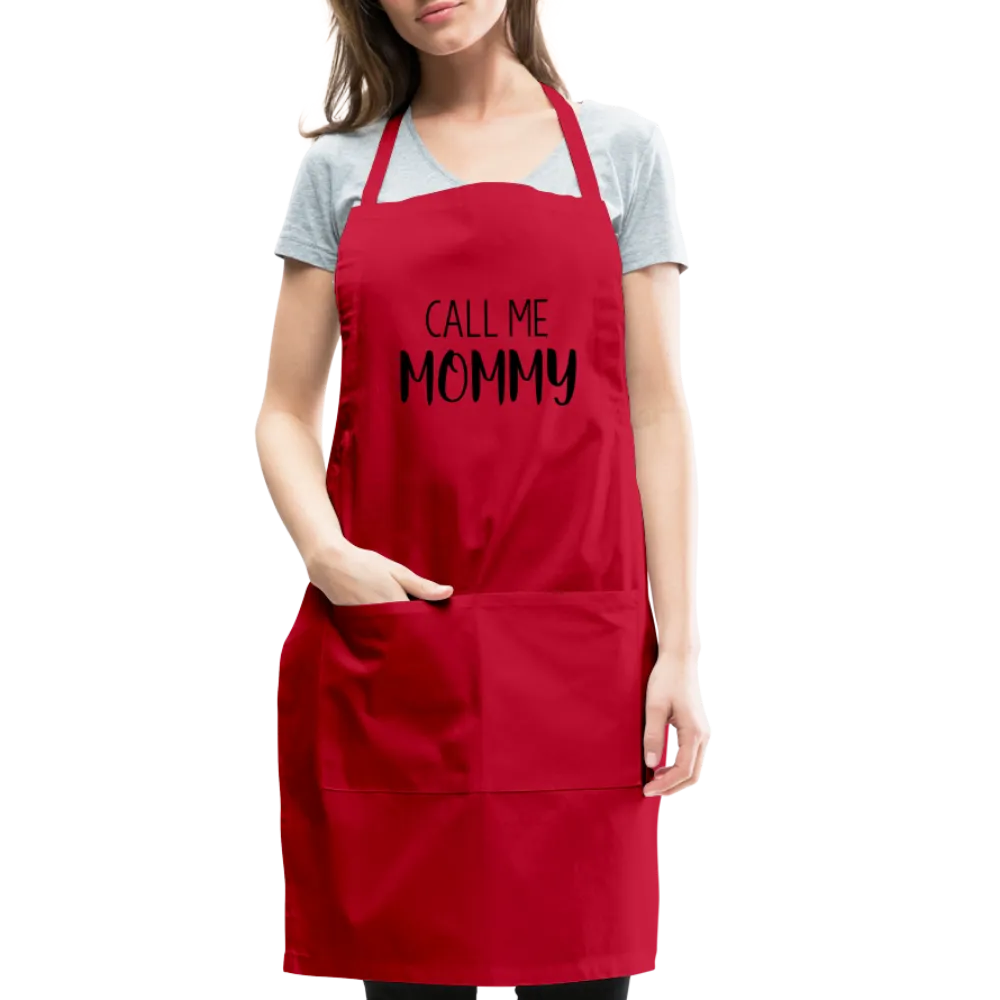 Call Me Mommy - Adjustable Apron