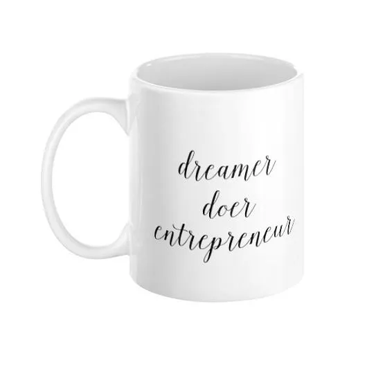 Dreamer, Doer, Entrepreneur Mug