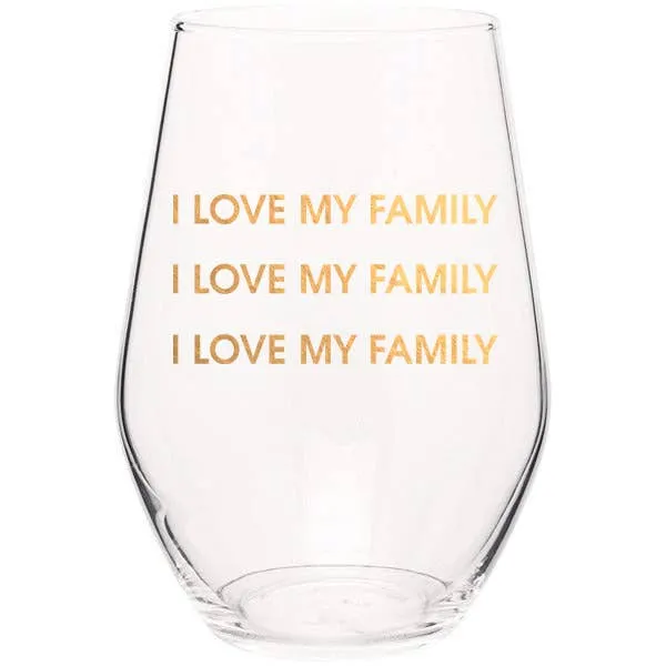 I Love My Family Wine Glass