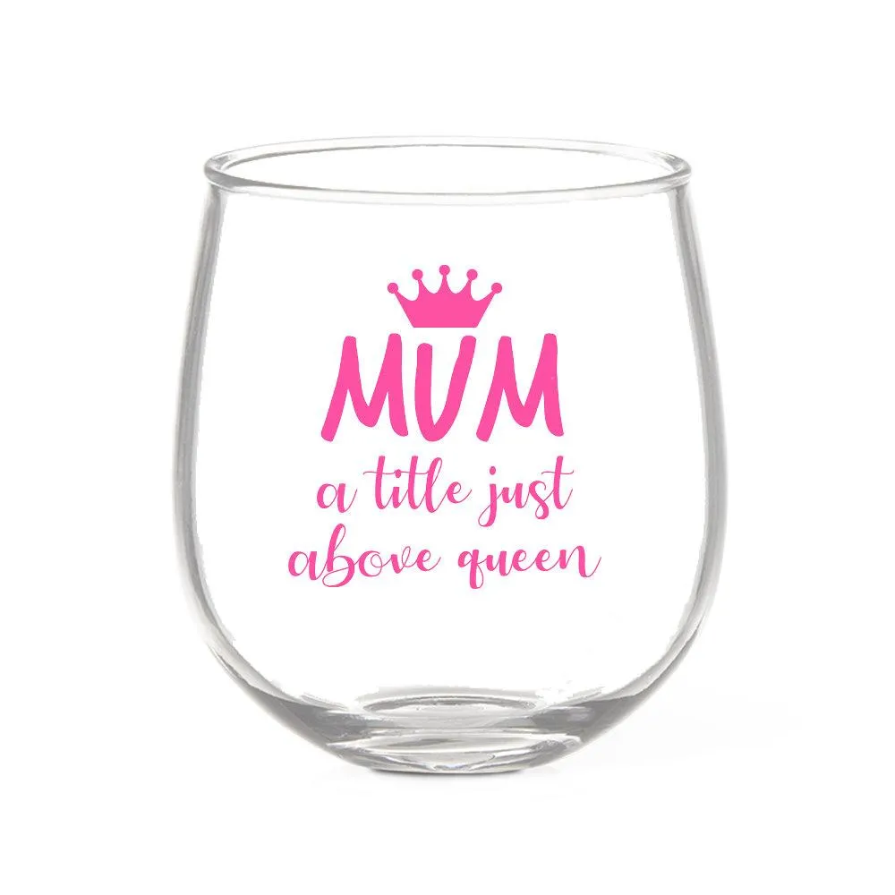 Mum Crown Stemless Wine Glass