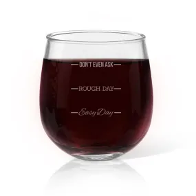 Rough Day Stemless Wine Glass