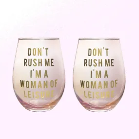 Set of 2 Don't Rush Me, I'm a Woman Of Leisure Stemless Wine Glass in Rose and Gold | 20 0z. | Gift for Her